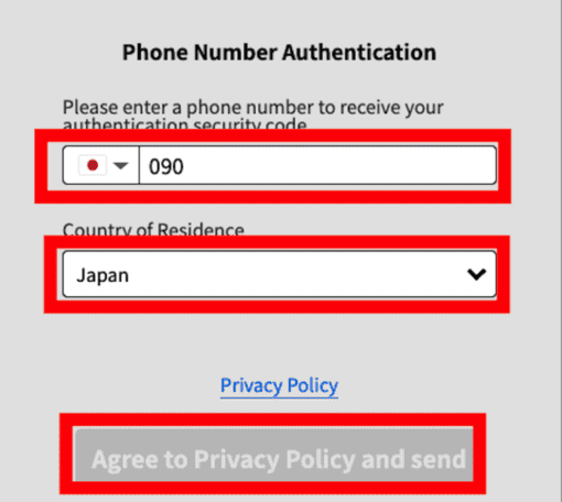 国を「Japan」に設定し、電話番号を入力したら「Agree to Privacy Policy and send」をクリック